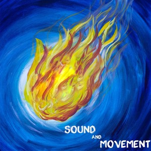 Sound And Movement