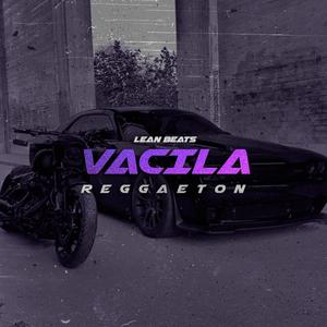 VACILA (feat. Potto) [Reggaeton Malianteo]