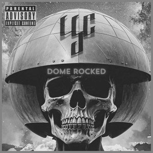 Dome Rocked (Explicit)