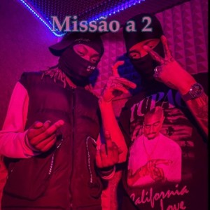 Missao a 2 (feat. TL 27) (Explicit)