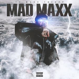 Mad Maxx (Explicit)