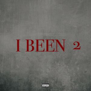 I Been Pt. 2 (Explicit)