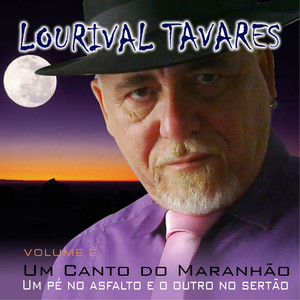 Um Canto do Maranhão, Um Pé No Asfalto e o Outro No Sertão, Vol. 2