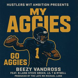 My Aggies (feat. B.Lang) (Explicit)