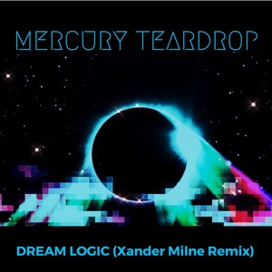 Dream Logic (Xander Milne Remix)