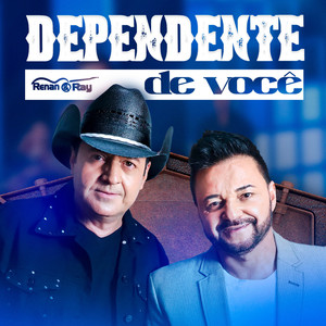 Dependente de Você