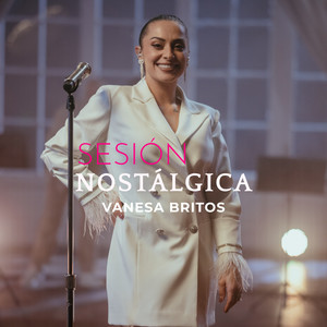 Sesión Nostálgica Vanesa Britos (En Vivo)