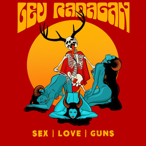 Sex | Love | Guns (Explicit)