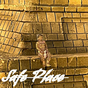 Safe Place (Explicit)