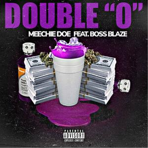 Double O (feat. Boss Blaze) [Explicit]