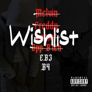 Wishlist (feat. B4) (Explicit)