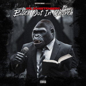 Black Out In Church (cuts by DJ Soulbuck, prod. by Divine Drummah|Explicit)