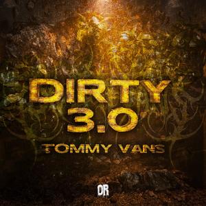 DIRTY 3.0 (Explicit)