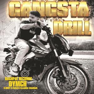 Gangsta Drill (feat. R HUNY & PARAS)