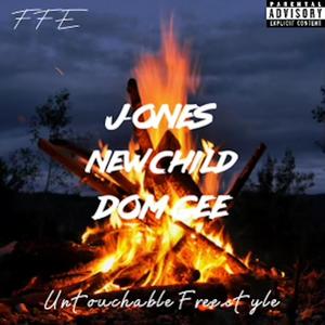 Untouchable Freestyle (feat. NewChild, Dom Gee & Fam Boyz) (Remix Version|Explicit)