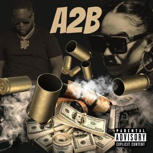 A2B (feat. BELLA B) [Explicit]