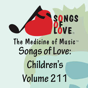 Songs of Love: Children's, Vol. 211