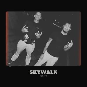 SKYWALK (Explicit)