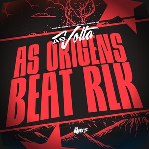 As Volta As Origens Beat RLK (Explicit)