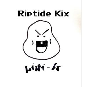 Riptide Kix (Explicit)