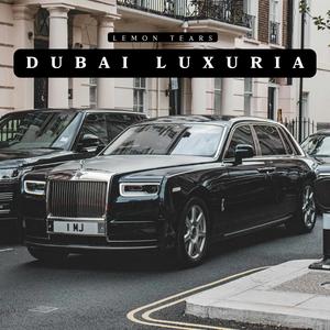 Dubai Luxuria