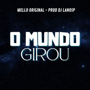 O Mundo Girou (Explicit)
