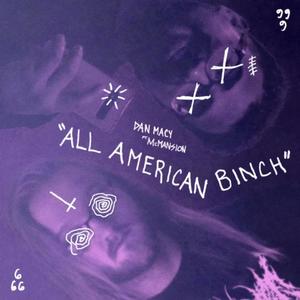 All American Binch (feat. McMansion) [Explicit]