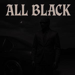 ALL BLACK (Explicit)