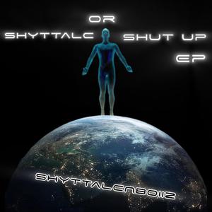 ShytTalc or Shut Up (Explicit)