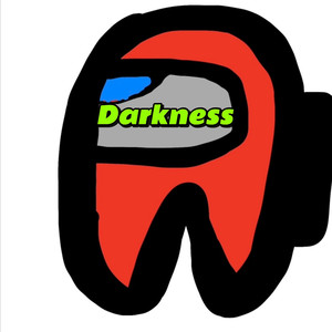 Darkness