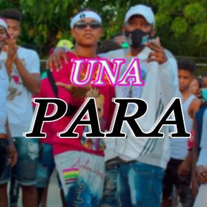 Una Para (feat. Atin el Kateggo & Creador 27)