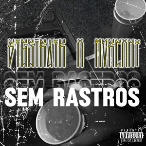 Sem Rastros (Explicit)