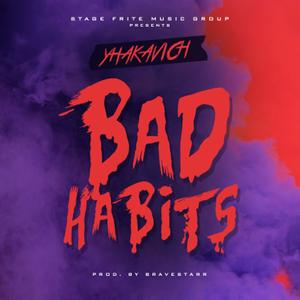 Bad Habits (Explicit)