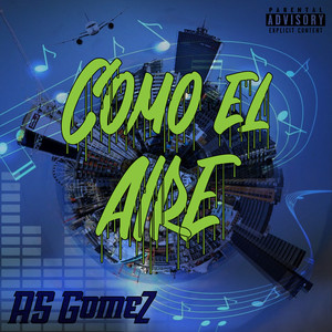 Como el Aire (Explicit)