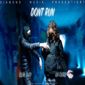 Don't Run (Explicit)