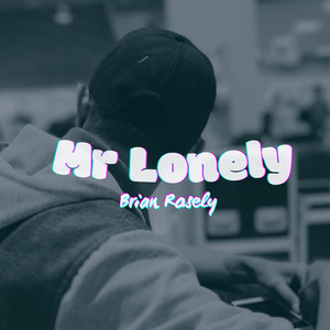 Mr. Lonely