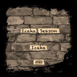 Izaha Season (Explicit)