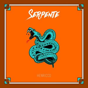 Serpente (Explicit)