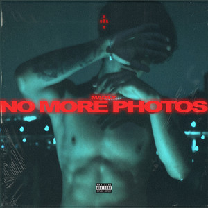 No More Photos (Explicit)