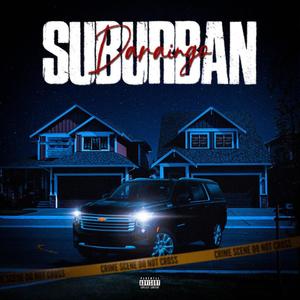 Suburban (Explicit)