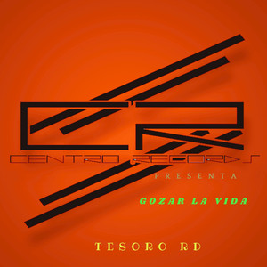 Gozar La Vida (Explicit)