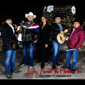 Rocking around the Christmas Tree (feat. Grupo Azul Acero) (Versión Norteño)