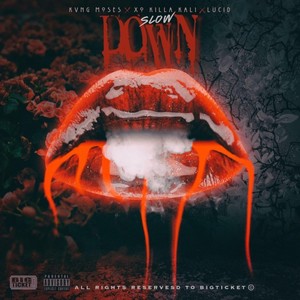 Slow Down (Explicit)