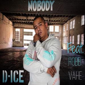 Nobody(feat. Robb Vahe) (Explicit)