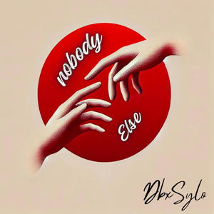 Nobody else