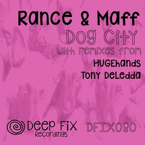 Dog City (The Remixes)