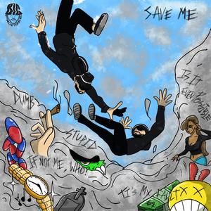 Heroes (Save Me)