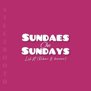 Sundaes on Sundays (feat. Kekai & 2Smoov)