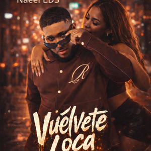Vuelvete Loca (feat. Ng Ariza)