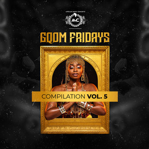 Gqom Fridays Compilation, Vol. 5